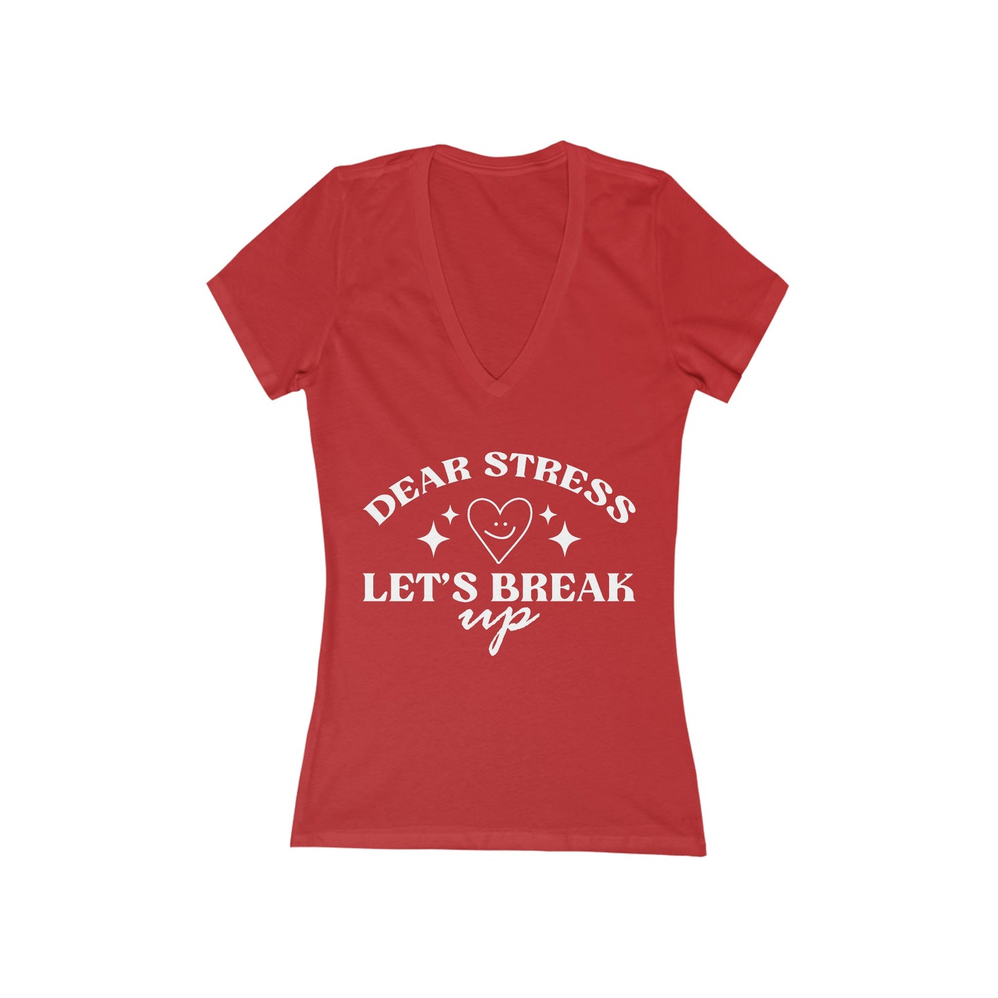 Dear Stress - Women's Jersey Short Sleeve Deep V-Neck Tee