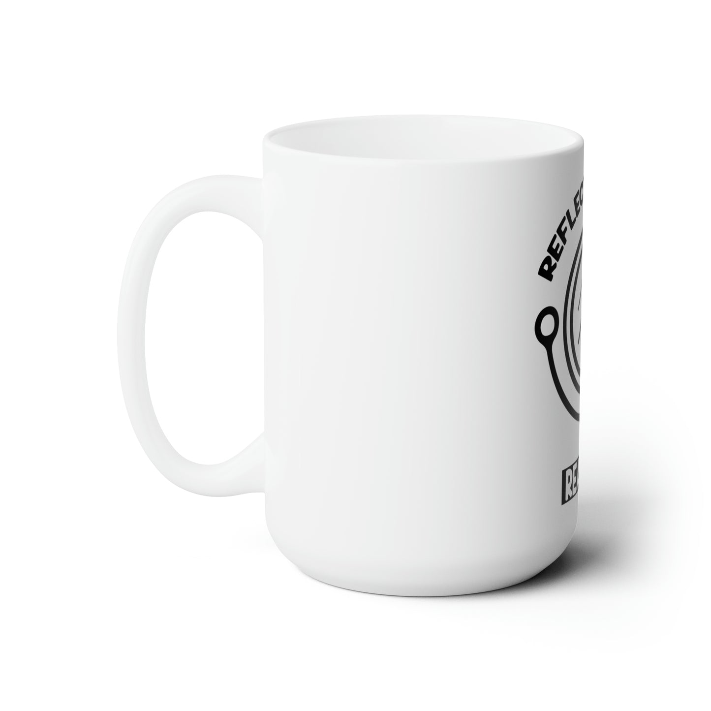 Reflecting the Real Me - Ceramic Mug