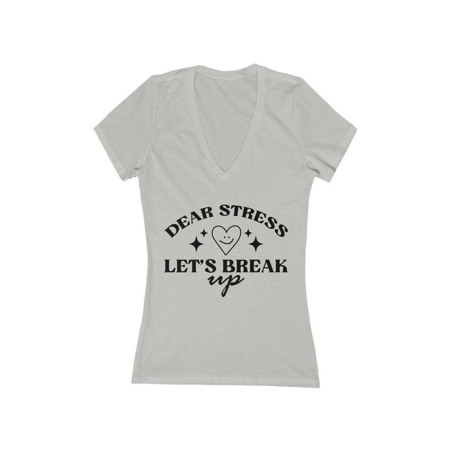 Dear Stress - Women's Jersey Short Sleeve Deep V-Neck Tee