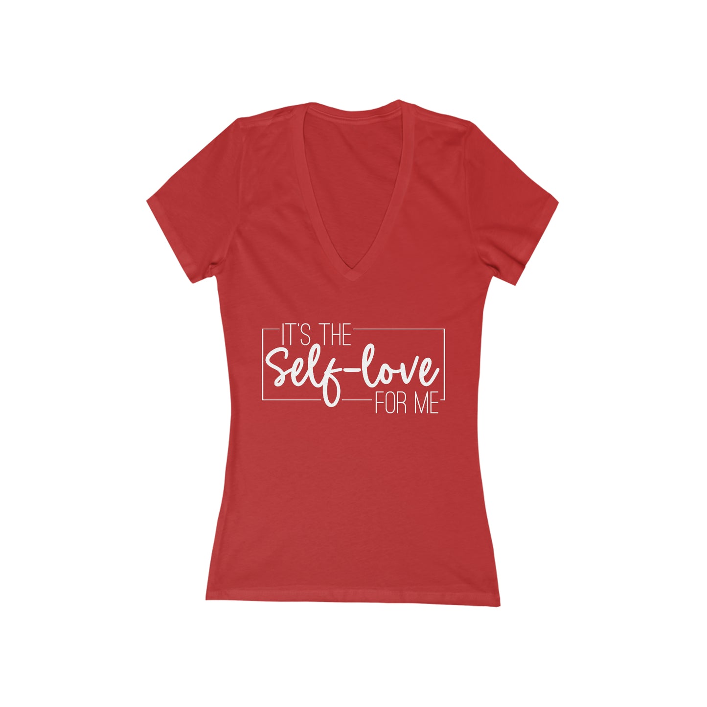 It's The Self Love for Me - Women's Jersey Short Sleeve Deep V-Neck Tee