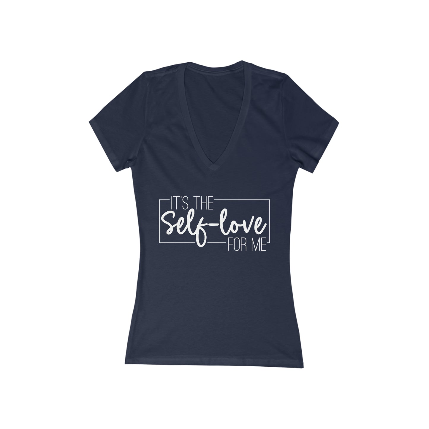 It's The Self Love for Me - Women's Jersey Short Sleeve Deep V-Neck Tee