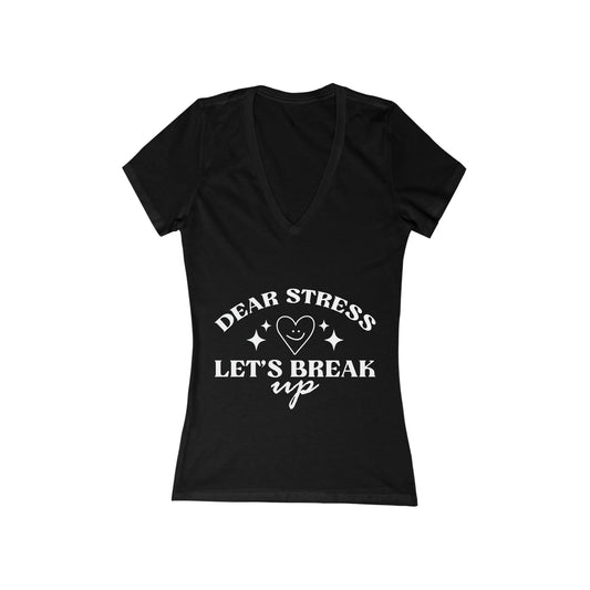 Dear Stress - Women's Jersey Short Sleeve Deep V-Neck Tee