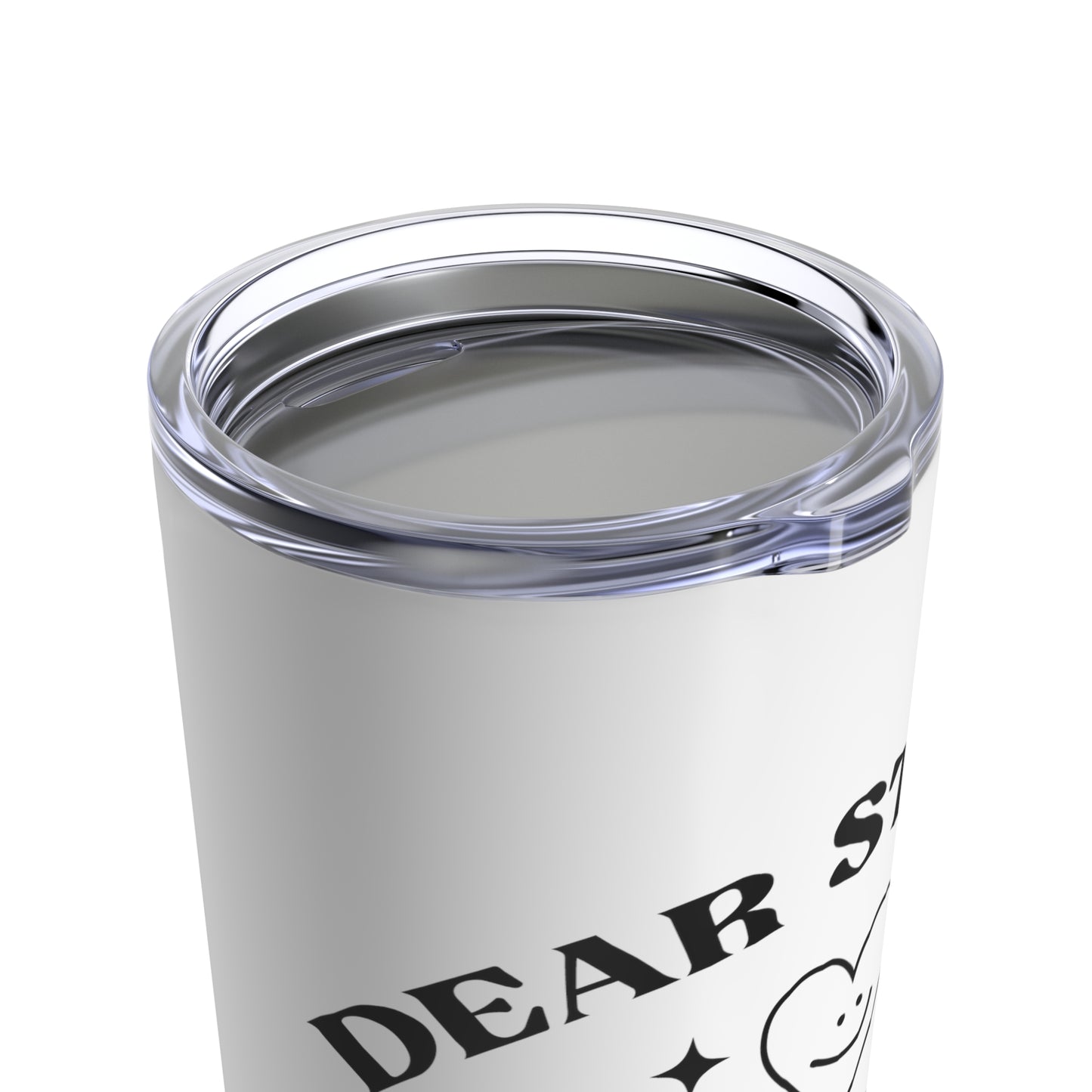 Dear Stress - Tumbler