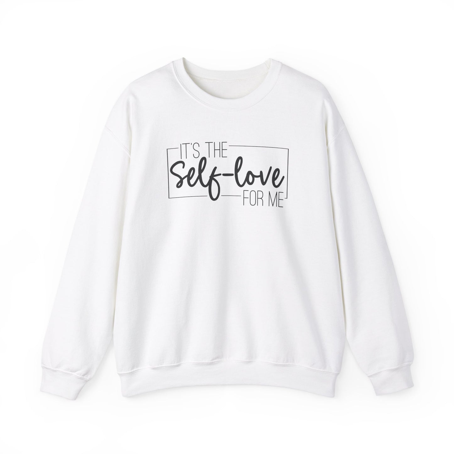 It's The Self Love for Me - Unisex Heavy Blend™ Crewneck Sweatshirt