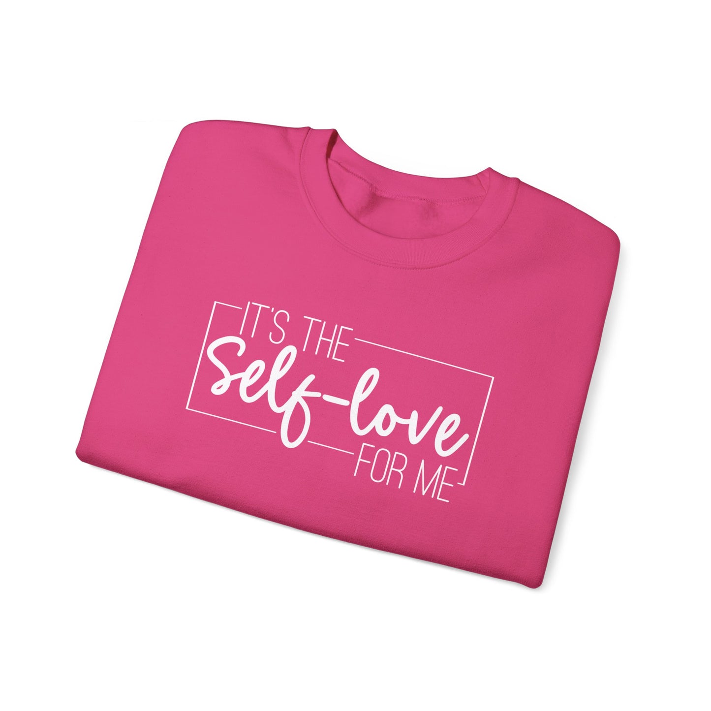 It's The Self Love for Me - Unisex Heavy Blend™ Crewneck Sweatshirt